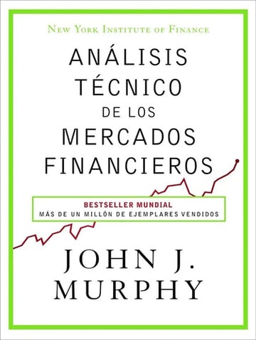 Libro - Análisis Técnico Mercados Financieros - J.j. Murphy