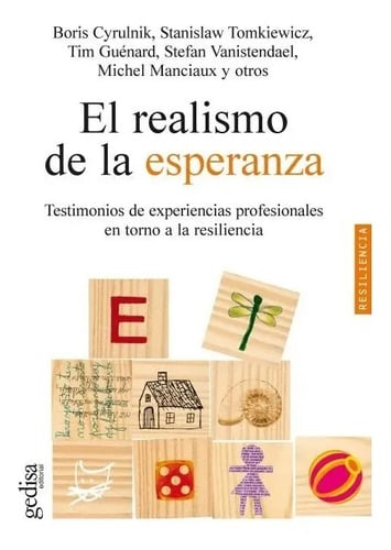 Libro - El Realismo De La Esperanza, Cyrulnik / Guénard, Ed.