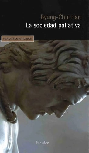 Libro - Sociedad Paliativa - Byung-chul Han