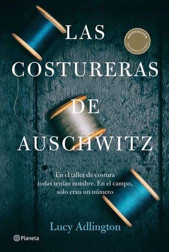 Libro - Las Costureras De Auschwitz - Lucy Adlington