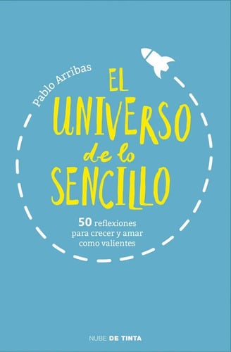 Libro - El Universo De Lo Sencillo - Pablo Arribas