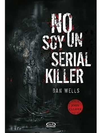 Libro - No Soy Un Serial Killer - Dan Wells