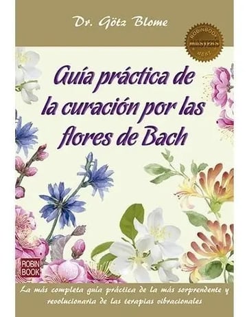 Libro Guia Practica De La Curacion Por Flores De Bach Master