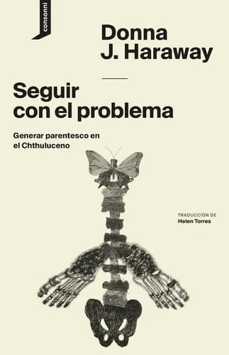 Libro - Seguir Con El Problema - Donna Haraway