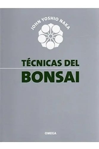 Libro - Técnicas Del Bonsai - Naka, John Yoshio