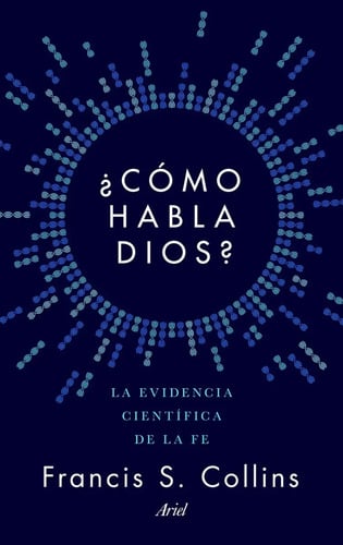 Libro - ¿como Habla Dios? - S. Collins, Francis