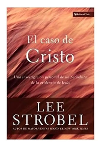 Libro - Caso De Cristo - Lee Strobel