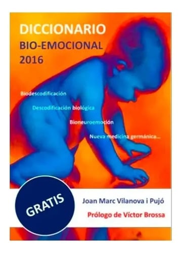 Libro Diccionario Biodecodificación Bio  Emocional Vilanova