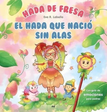 Libro - Hada De Fresa. El Hada Que Nació Sin Alas - R. Label