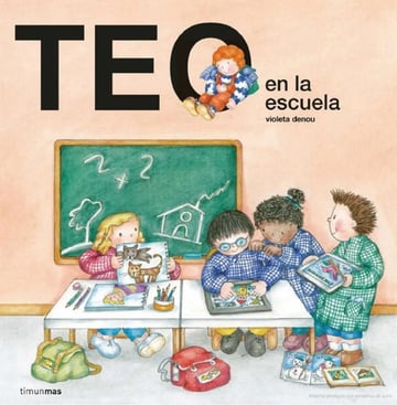 Libro - Teo En La Escuela - Violeta Denou