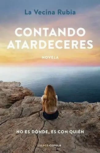 Libro - Contando Atardeceres - La Vecina Rubia