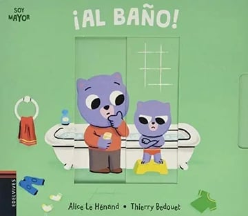 Libro - Al Baño Soy Mayor Cartone Con  Pestañas