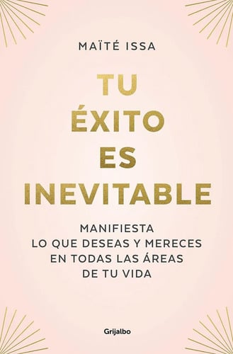 Libro - Tu Exito Es Inevitable - Maite Issa