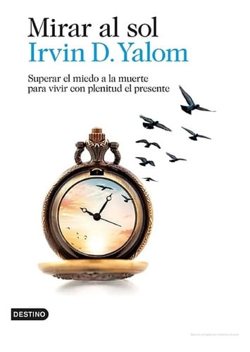 Mirar Al Sol, Yalom, Irvin D.