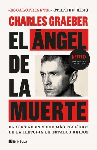 El Ángel De La Muerte Charles Graeber Netflix