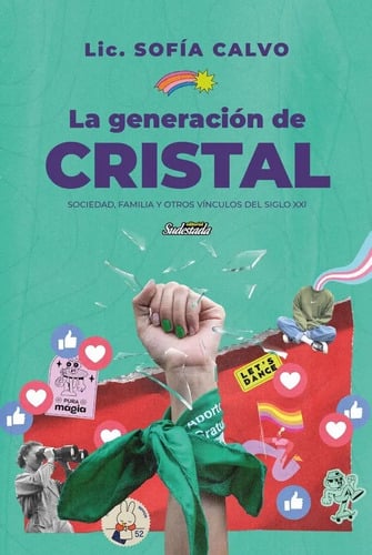 La Generación De Cristal - Calvo, Sofía