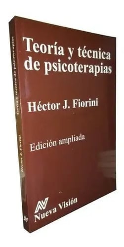 Teoría Y Técnica De Psicoterapias Fiorini Psicoanálisis