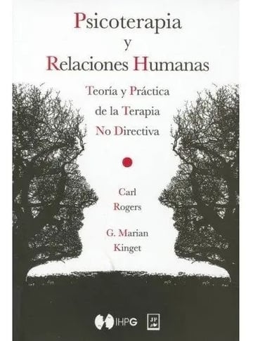 Psicoterapia Y Relaciones Humanas - Rogers Y Kinget