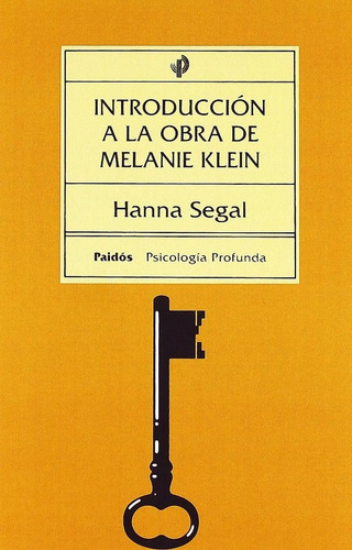 Introduccion A La Obra De Melanie Klein, Hanna Segal