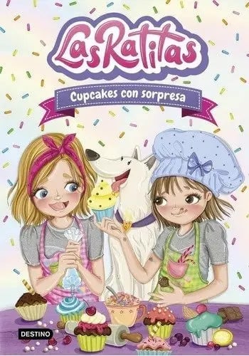 Las Ratitas 7. Cupcakes Con Sorpresa. Las Ratitas