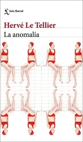 La Anomalía - Hervé Le Tellier
