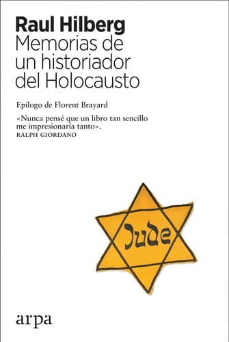Portada de Memorias De Un Historiador Del Holocausto - Hilberg, Raul