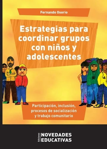 Portada de Estrategias Para Coordinar Grupos Con Niños Y Adolescentes