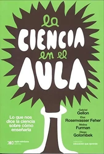 La Ciencia En El Aula - Furman / Gellon / Golombek /
