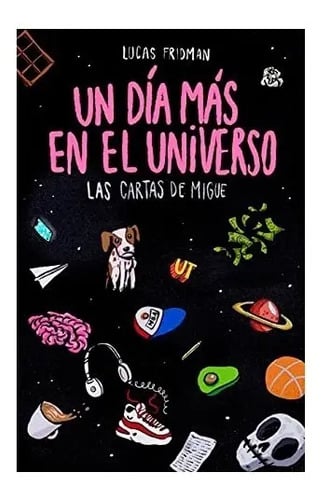 Un Día Más En El Universo - Migue Granados / Lucas Fridman