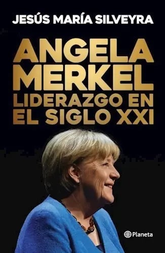 Angela Merkel De Jesus Maria Silveyra Política