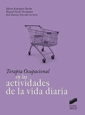 Terapia Ocupacional En Las Actividades De La Vida Diaria