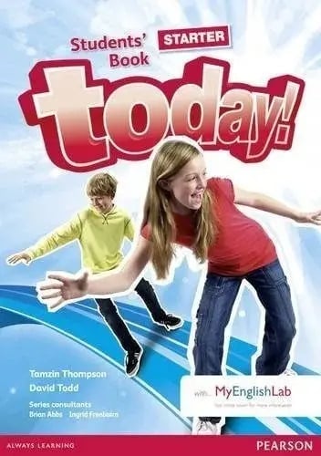 Today Starter Student's Book (with My English Lab) - Thomps