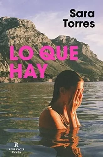 Lo Que Hay - Sara Torres