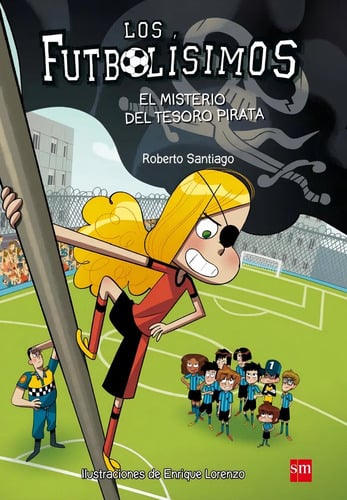 Portada de Futbolisimos 10: El Misterio Del Tesoro Pirata - R. Santiago