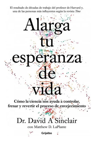 Alarga Tu Esperanza De Vida - Sinclair, David A. /d. Laplant