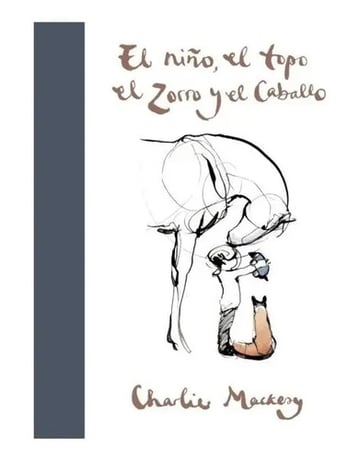 El Niño, El Topo, El Zorro Y El Caballo 