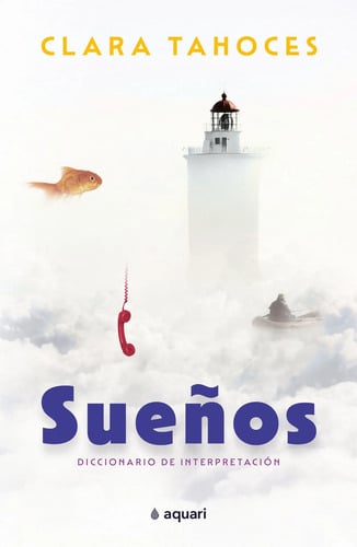 Portada de Libro Sueños. Diccionario De Interpretación - Clara Tahoces