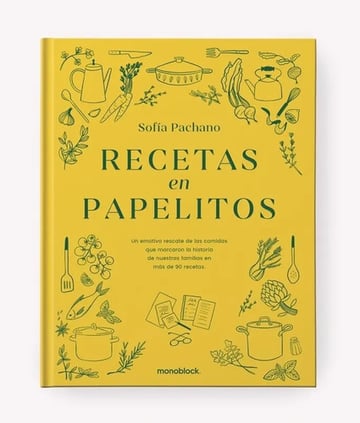 Portada de Recetas En Papelitos - Sofía Pachano - Monoblock