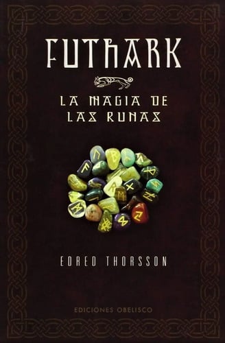 Futhark-la Magia De Las Runas - Thorsson, Edred
