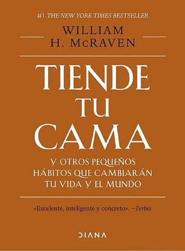 Tiende Tu Cama Y Otros Pequenos Habitos Que Cambia / Mcraven