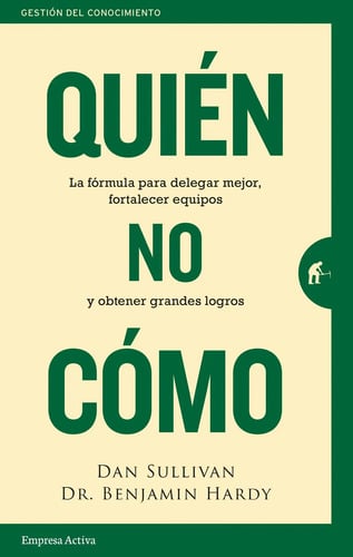 Portada de Quién, No Cómo
