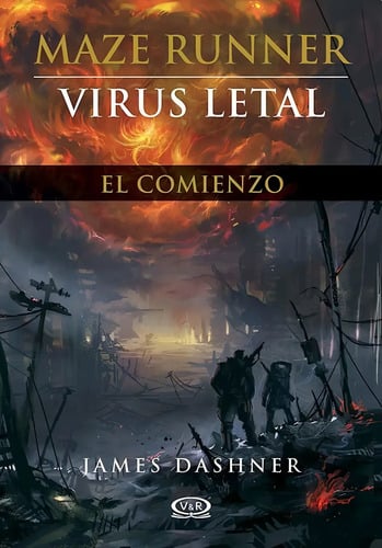 Portada de Maze Runner - Virus Letal - El Comienzo - James Dashner