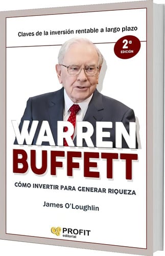 Portada de Warren Buffet : Como Invertir Para Generar Riquezas - Profit