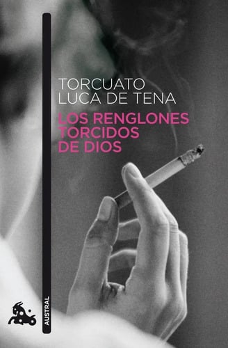 Portada de Libro Los Renglones Torcidos De Dios - Torcuato Luca De Tena