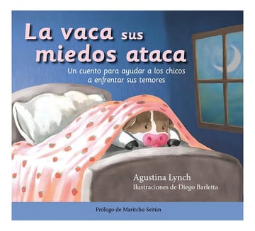 Portada de La Vaca Sus Miedos Ataca - Lynch / Barletta - Libro Ateneo