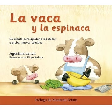 Portada de La Vaca Y La Espinaca - Lynch Agustina