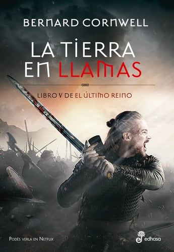 Tierra En Llamas, La - Bernard Cornwell
