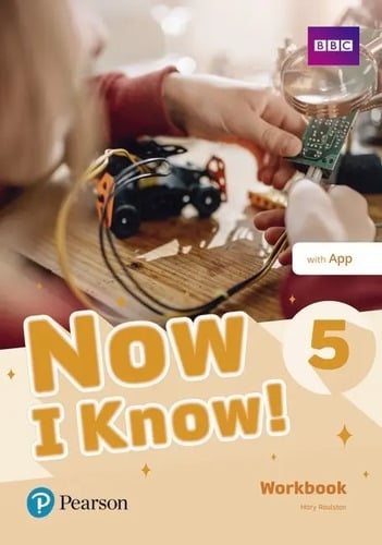 Now I Know 5 - Workbook With App - Pearson