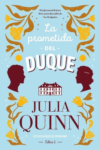 La Prometida Del Duque - Los Dos Duques De Wyndham 2 - Quinn