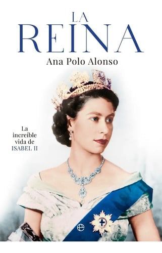La Reina. Polo Alonso, Ana. Esfera De Los Libros